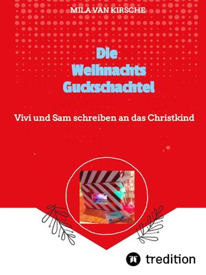 cover image of Die Weihnachtsguckschachtel